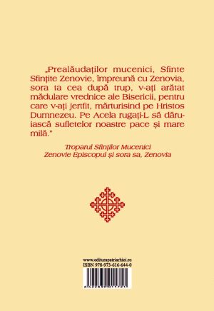 Viața, Acatistul și Paraclisul Sfinților Mucenici Zenovie Episcopul și sora sa, Zenovia
