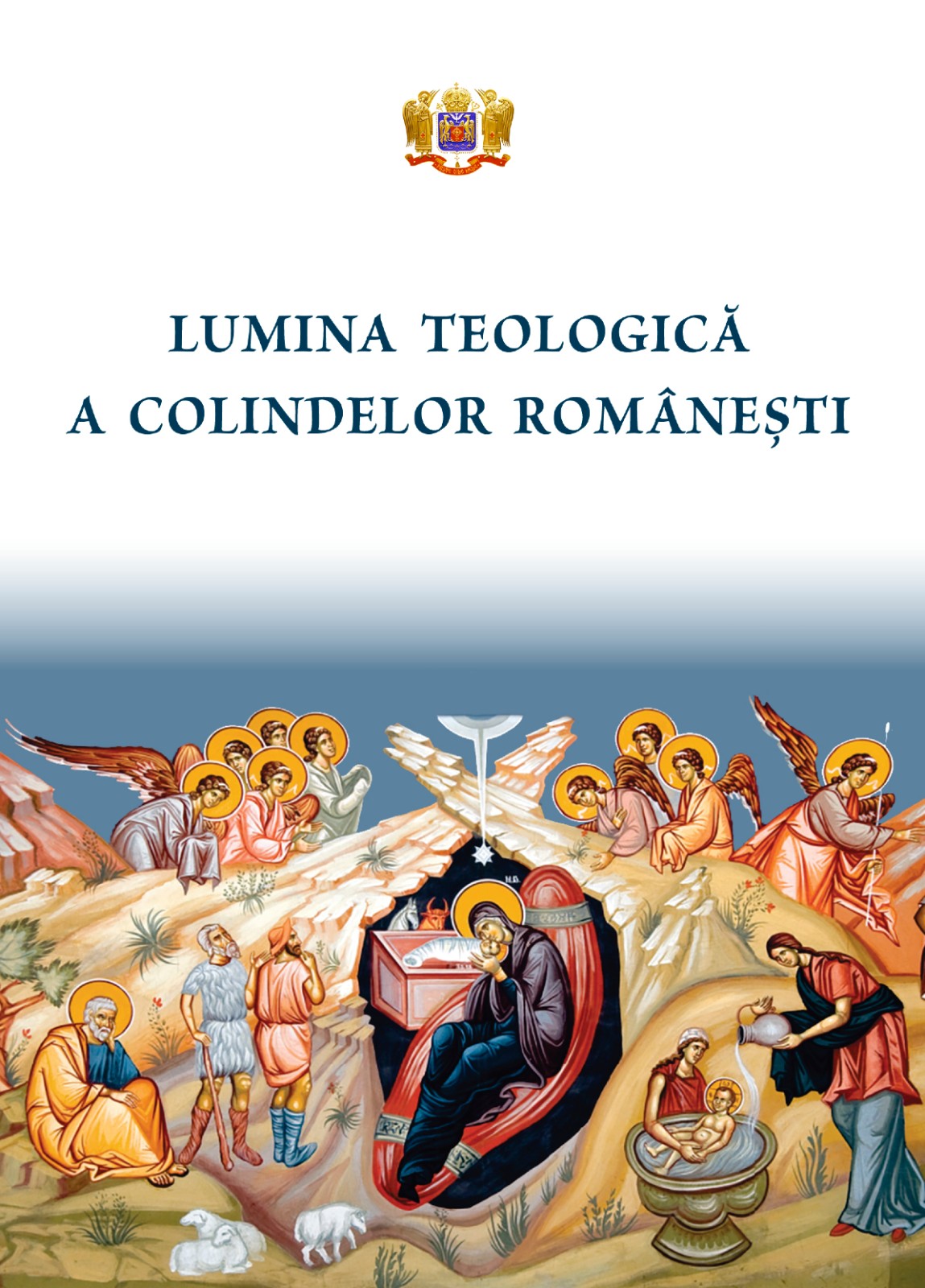 Lumina teologică a colindelor românești