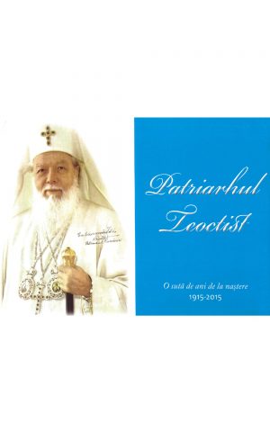 Patriarhul Teoctist - 100 de ani de la naştere