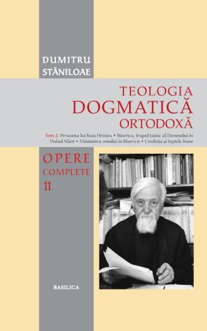 Teologia Dogmatică Ortodoxă - Tom 2