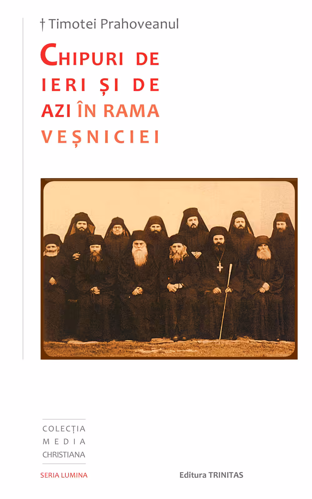 Chipuri de ieri şi de azi în rama veşniciei