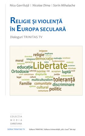 Religie şi violenţă în Europa seculară - Dialoguri Trinitas TV