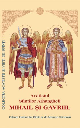 Acatistul Sfinţilor Arhangheli Mihail şi Gavriil