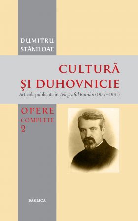 Cultură şi duhovnicie - Articole publicate în Telegraful Român (1930-1993) Vol. 2