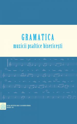 Gramatica muzicii psaltice bisericeşti