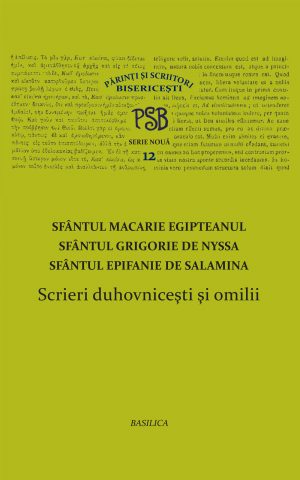 P.S.B. Vol. 12 - Scrieri duhovniceşti şi omilii