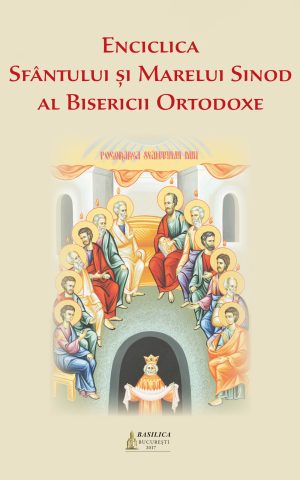 Enciclica Sfântului şi Marelui Sinod al Bisericii Ortodoxe