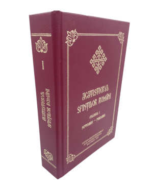 Acatistierul Sfinților Români - Vol. 1 (Septembrie-Februarie)