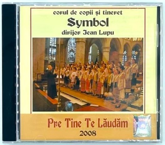 CD audio Pre Tine Te lăudăm - Corul Symbol