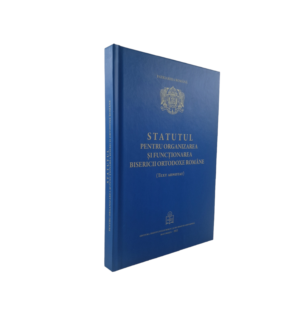 Statutul pentru organizarea şi funcţionarea Bisericii Ortodoxe Române, text adnotat- Ediția 2022