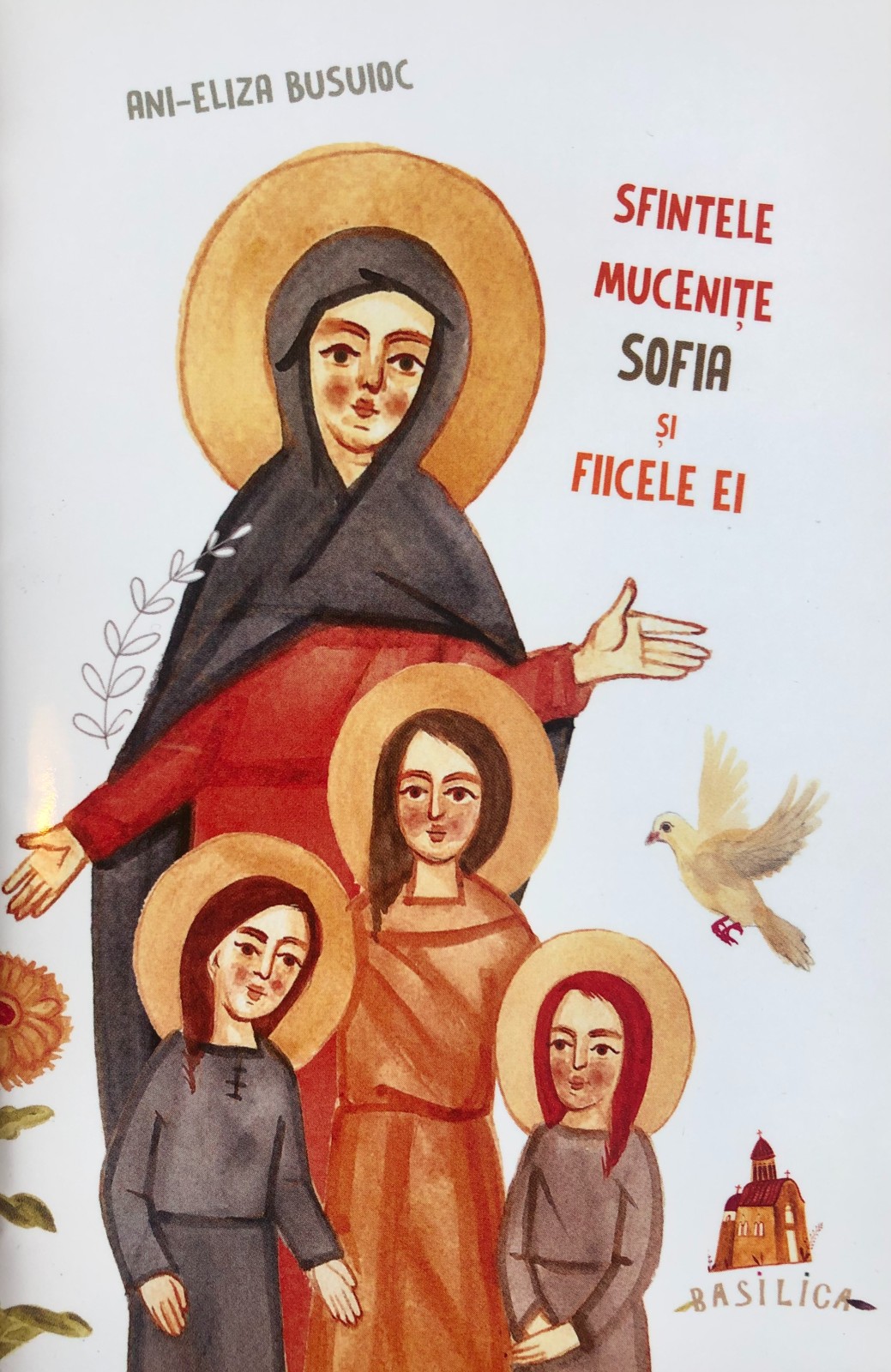 Sfintele Mucenițe Sofia și fiicele ei