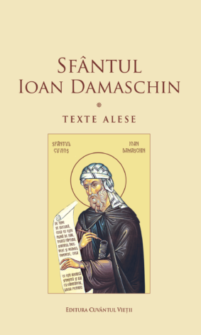 Texte alese - Sfântul Ioan Damaschin